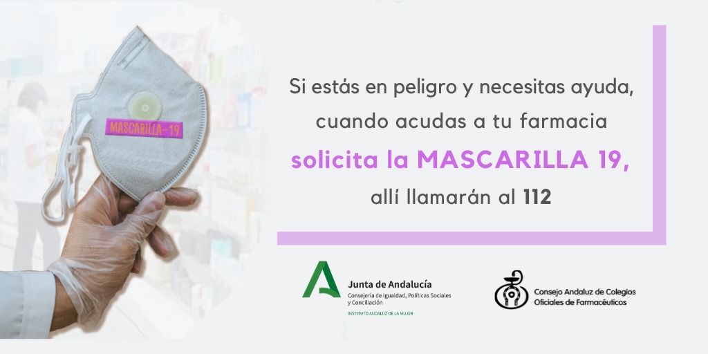 Las víctimas de violencia de género podrán solicitar ayuda en las más de 3.800 farmacias andaluzas con la clave ‘Mascarilla 19’