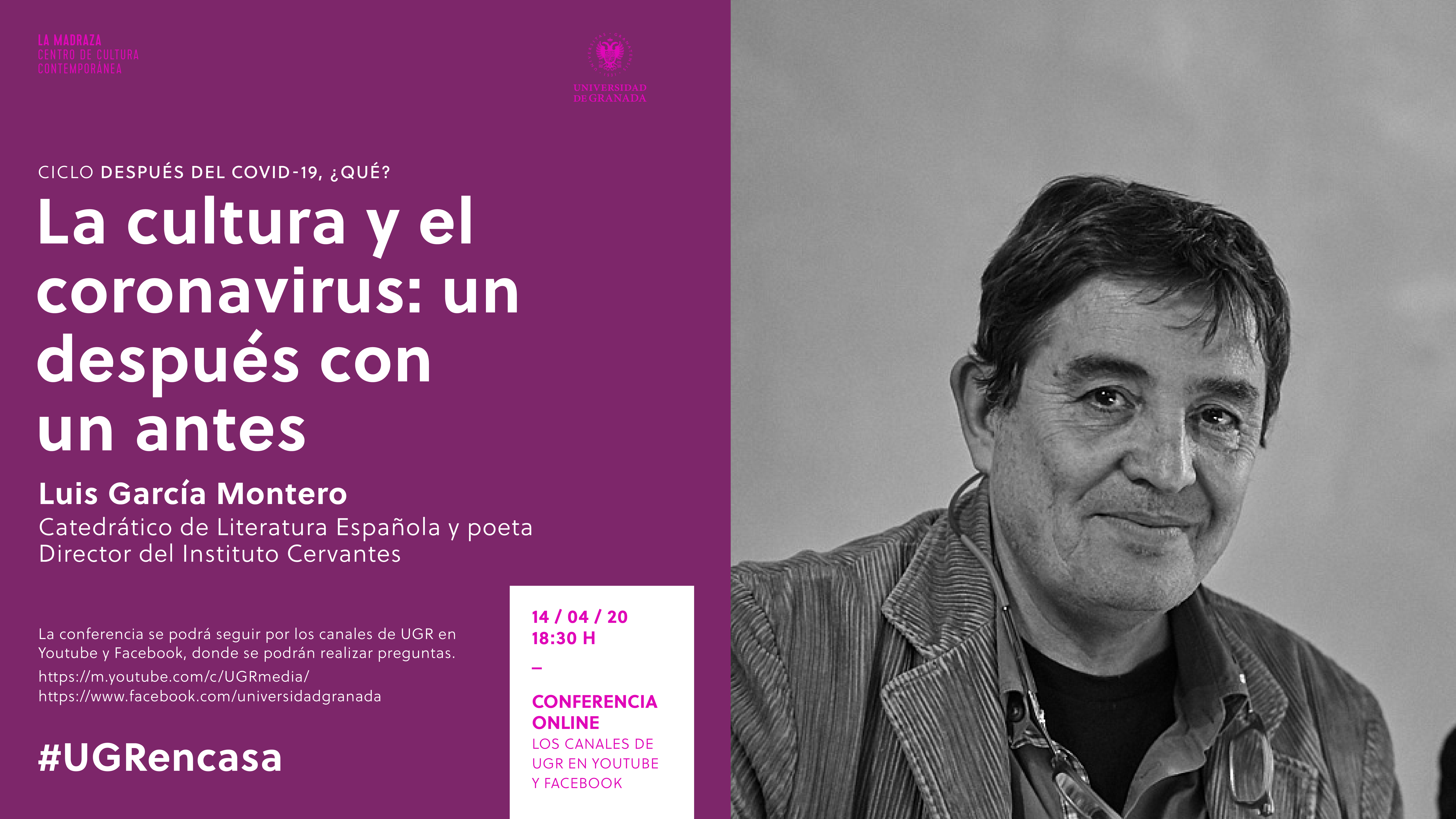 Luis García Montero hablará sobre cultura en el ciclo de conferencias online «Después del Covid-19, ¿Qué?»
