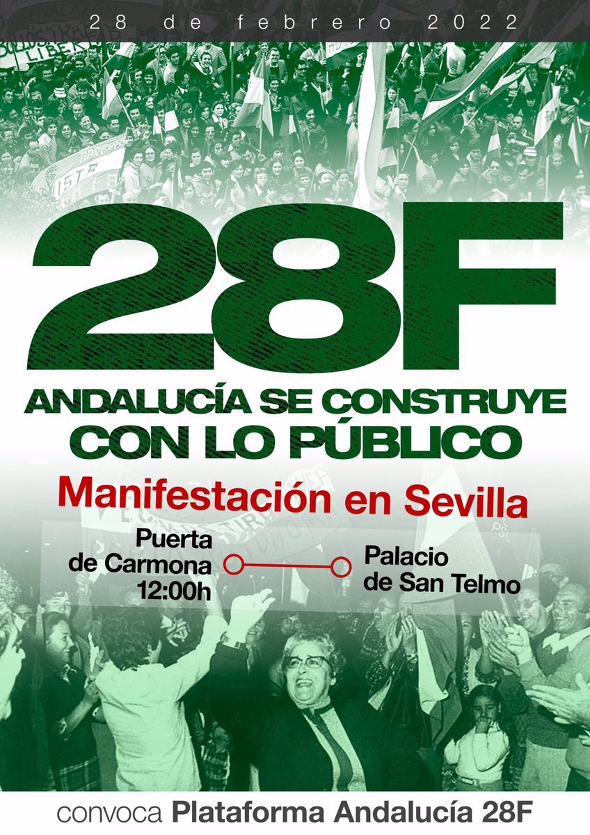 Colectivos sociales, sindicales y políticos convocan este lunes una «gran manifestación unitaria» en Sevilla por el 28F