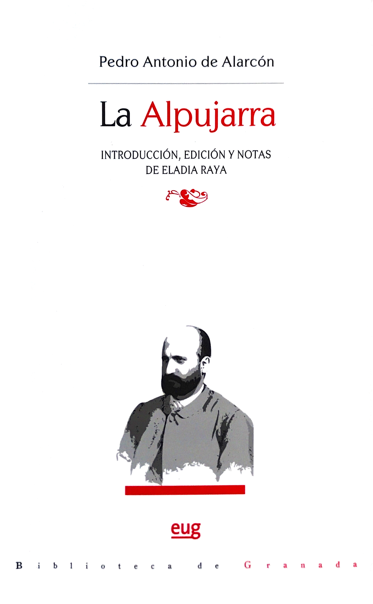 ‘La Alpujarra’, de Pedro Antonio de Alarcón, libro del mes de marzo de la Editorial UGR